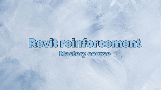 Revit Structure Reinforcement - beginner to expert 教程资源 | Udemy - Revit Structure Reinforcement - beginner to expert