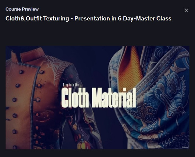 Cloth& Outfit Texturing - Presentation in 6 Day - Master Class 教程资源 | Udemy - Cloth& Outfit Texturing - Presentation in 6 Day - Master Class