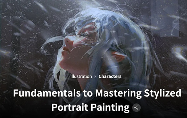 Fundamentals to Mastering Stylized Portrait Painting 教程资源 | Coloso - Fundamentals to Mastering Stylized Portrait Painting