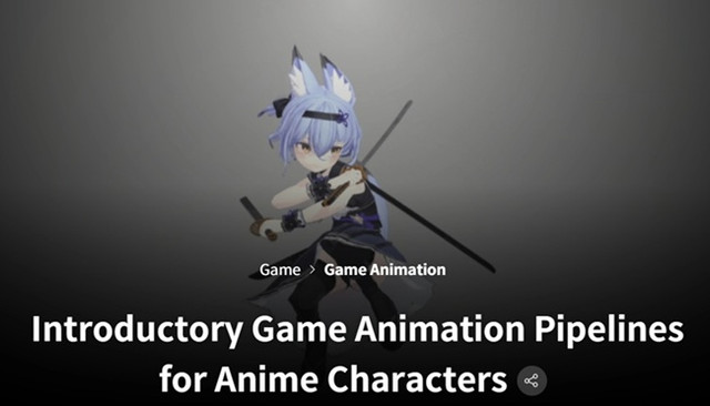 游戏开发教程资源 | Coloso - Introductory Game Animation Pipelines for Anime Characters
