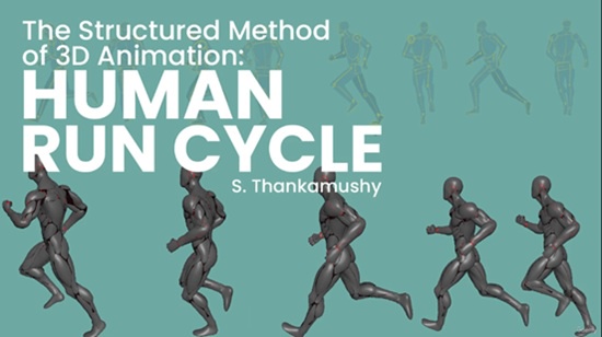 The Structured Method of 3D Animation: HUMAN RUN CYCLE 教程资源 | Udemy - The Structured Method of 3D Animation: HUMAN RUN CYCLE