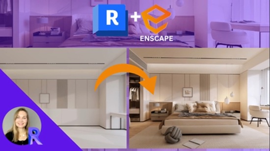 Photorealistic Interior Renders in Revit with Enscape 软件资源 | Udemy - Photorealistic Interior Renders in Revit with Enscape