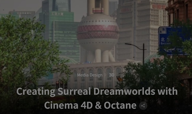 C4D渲染动画教程资源 | Coloso - Creating Surreal Dreamworlds with C4D & Octane - Timo Helgert