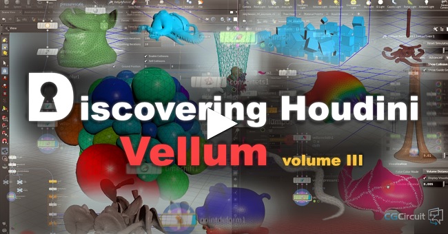 Houdini 教程资源 | CGcircuit - Discovering Houdini Vellum 2 and 3
