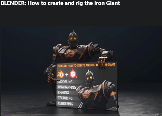 Blender 教程资源 | Udemy - BLENDER - How to create and rig the Iron Giant