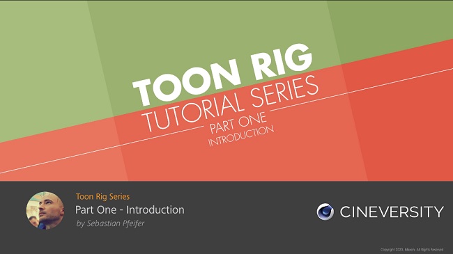 C4D渲染动画教程资源 | Cineversity - Toon Rig Series