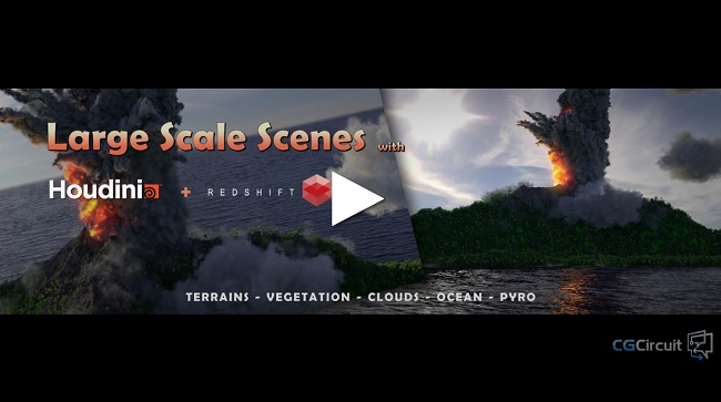 Houdini教程资源 | CG Circuit - Large Scale Scenes in Houdini & Redshift