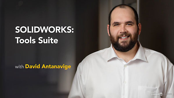 Lynda - SOLIDWORKS: Tools Suite 软件资源 | Lynda - SOLIDWORKS: Tools Suite