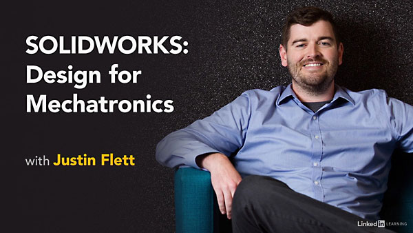 Lynda - SOLIDWORKS: Design for Mechatronics 教程资源 | Lynda - SOLIDWORKS: Design for Mechatronics